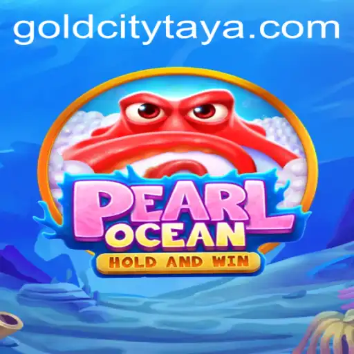Dive into Adventure with PearlOcean: Navigating the Treasures of GoldCity