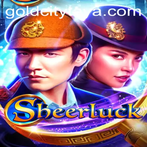 Unraveling the Mysteries of Sheerluck in the Vibrant World of GoldCity