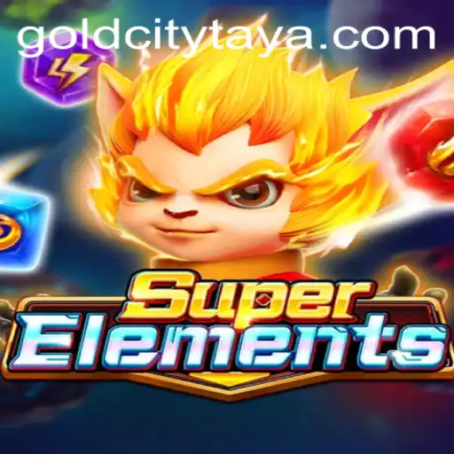 Discover the Thrilling World of SuperElements in GoldCity
