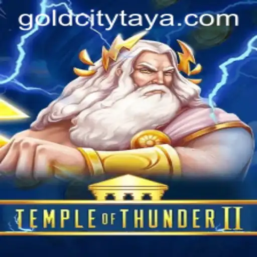 Temple of Thunder II: Unravel the Secrets of Gold City